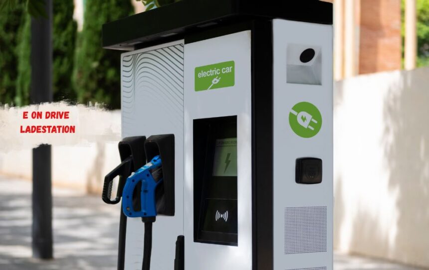 E ON Drive Ladestation public charging network map across 11 European countries