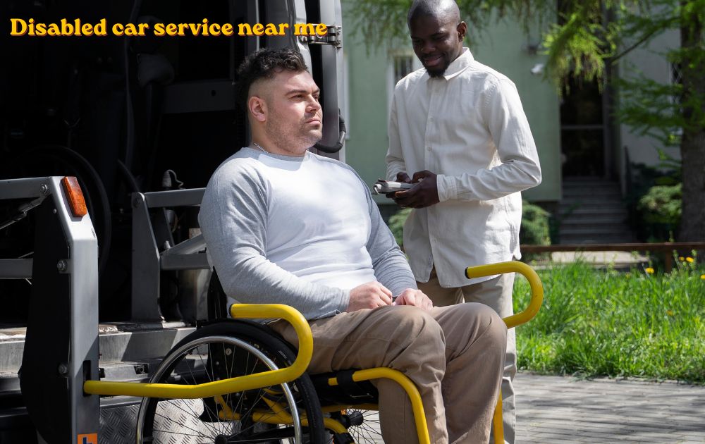Wheelchair accessible taxi providing disabled car service near me for a passenger