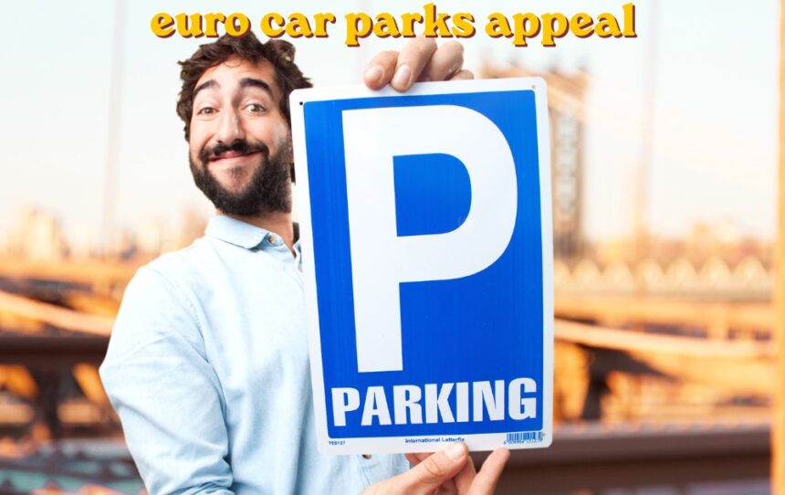 Driver reviewing a euro car parks appeal letter beside a parked car