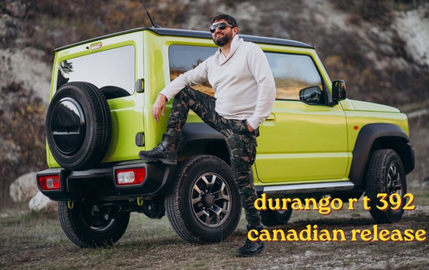 Durango r t 392 Canadian release model with standard V8 badge and AWD